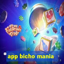 app bicho mania